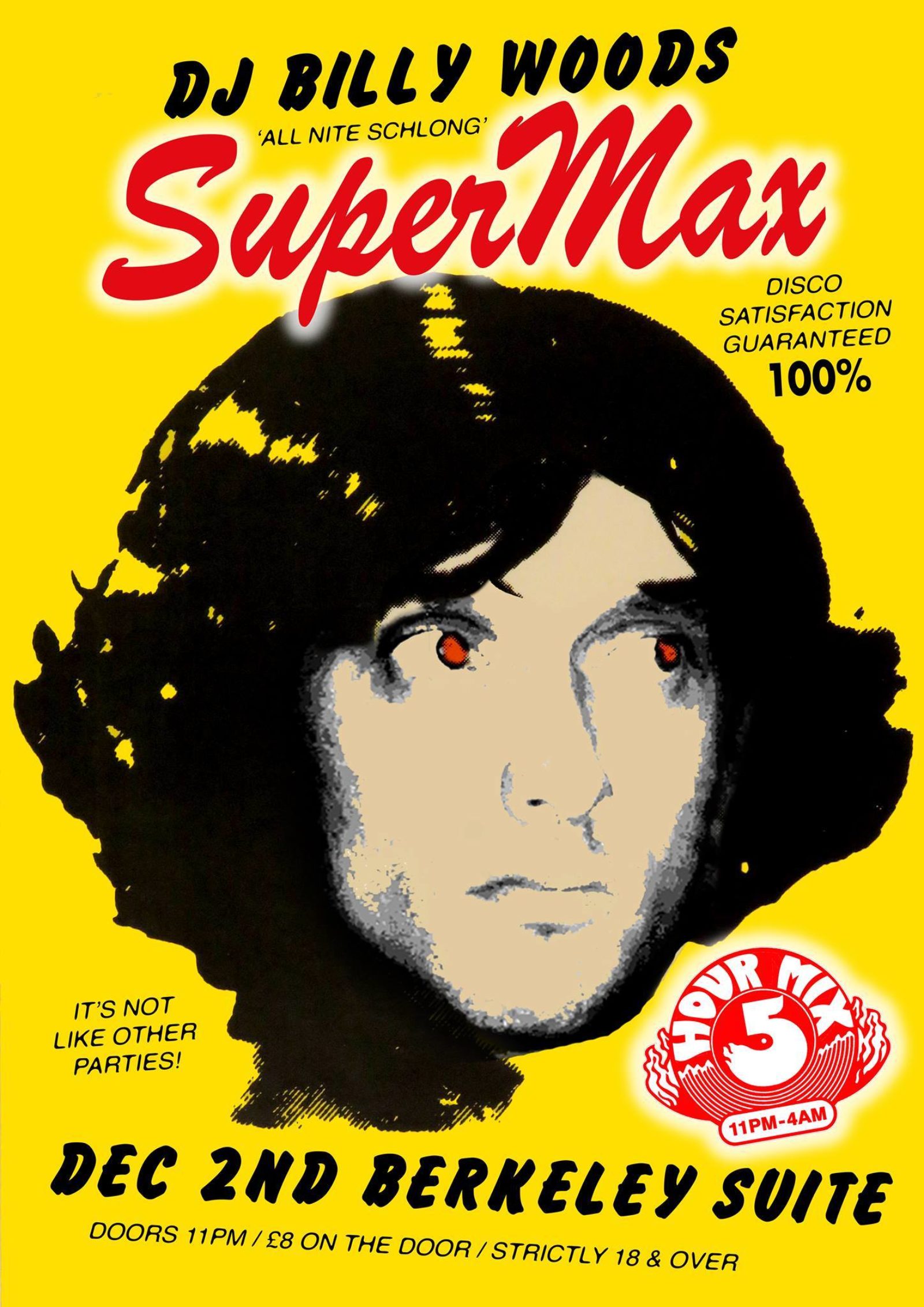 SUPERMAX w/ DJ BILLY WOODS